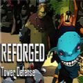 Reforged TD中文版